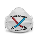 Do or Do Not Face Mask
