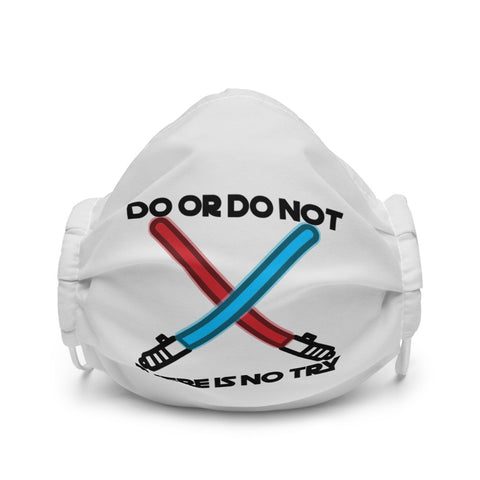 Do or Do Not Face Mask