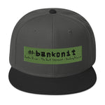 #bankonit Snapback Hat