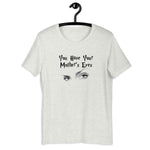 You Have Your Mother's Eyes