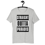 STRAIGHT OUTTA PARADIS!