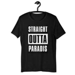 STRAIGHT OUTTA PARADIS!