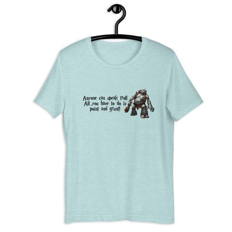 Anyone Can Speak Troll